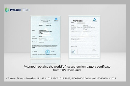 Pylontech – World’s first sodium ion battery certificate granted by TÜV Rheinland